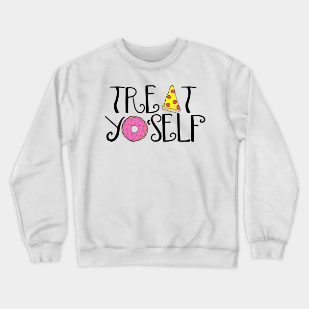 Treat Yo Self Food Crewneck Sweatshirt by lolosenese